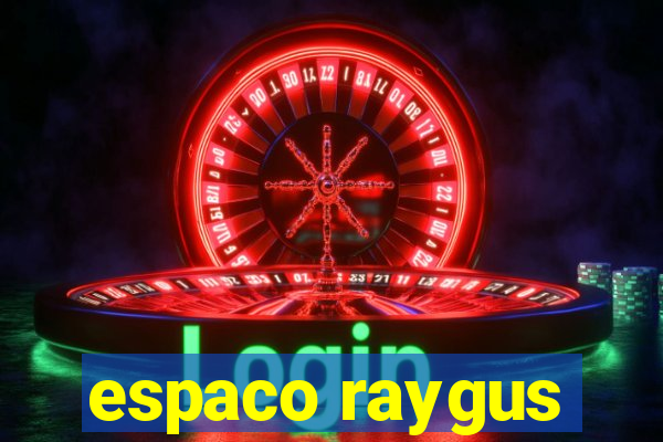 espaco raygus